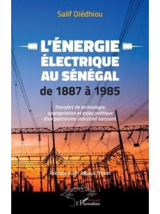 L'énergie électrique au Sénégal de 1887 à 1985