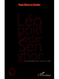 Léopold Sédar Senghor, philosophe de la culture