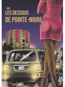 Les dessous de Pointe-Noire