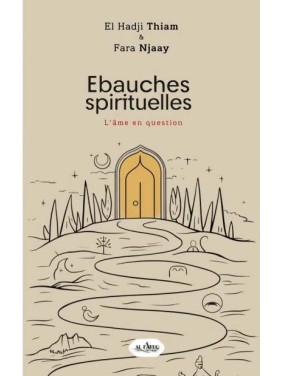 EBAUCHES SPIRITUELLES L'AME...