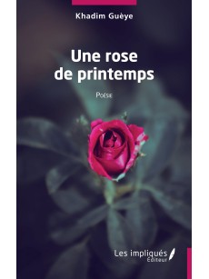 Une rose de printemps