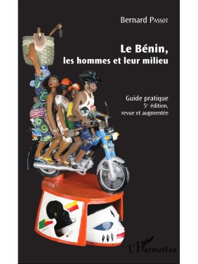 Le Bénin, les hommes et...