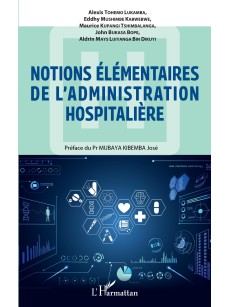 Notions élémentaires de l'administration hospitalière