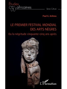 Le premier festival mondial des arts nègres