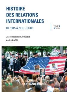 HISTOIRE DES RELAIONS INTERNATIONALES DE N1945 A NOS JOUR TOME 2 16e ED