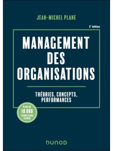 MANAGEMENT DES ORGANISATIONS 6e ED