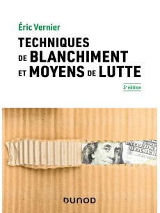 TECHNIQUES DE BLACHIMENT ET MOYENS DE LUTTE 5e ED