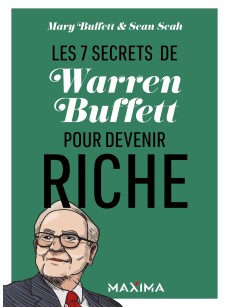 Les 7 secrets de Warren Buffet pour devenir RICHE