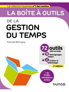 La boîte à outils de la gestion du temps