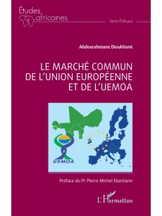 Le marché commun de l’Union européenne et de l’UEMOA