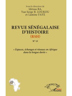 REVUE SENEGALAISE D'HISTOIRE RSH N.13 ( Réligion et I