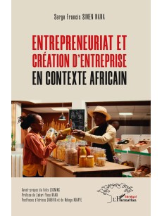 ENTREPRENEURIAT ET CREATION D'ENTREPRISE EN CONTEXTE AFRICAIN