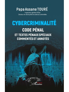 CYBERCRIMINALITE CODE PENAL...