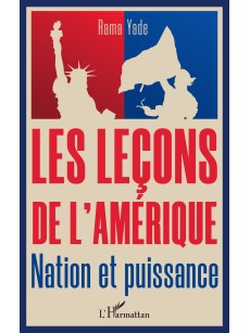 LES LECONS DE L'AMERIQUE NATION ET PUISSANCE