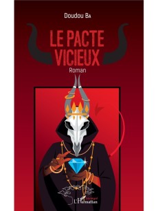 Le pacte vicieux. Roman