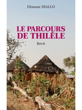 LE PARCOURS DE THILELE