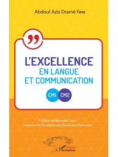 L'EXCELLENCE EN LAGUE ET COMMUNICATION CM1 CM2 NOUVELLE EDITION