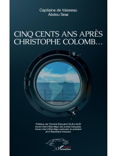 Cinq cents ans après Christophe Colomb ...