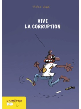 Vive la corruption