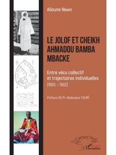 Le Jolof et Cheikh Ahmadou Bamba Mbacké