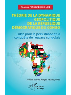 Théorie de la dynamique géopolitique de la République Démocratique du Congo