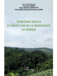 Traditions orales et protection de la biodiversité en Afrique