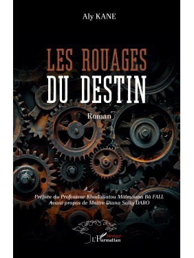 LES ROUAGES DU DESTIN roman