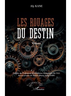 LES ROUAGES DU DESTIN roman