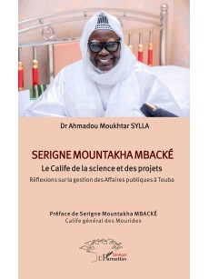 SERIGNE MOUNTAKHA MBACKE, Le Calife de la science et des projets