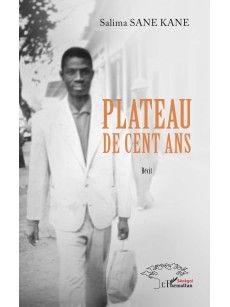 PLATEAU DE CENT ANS