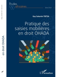 Pratique des saisies mobilières en droit OHADA