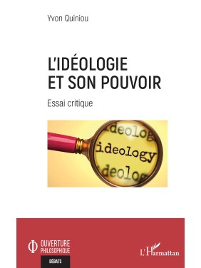 L'idéologie et son pouvoir