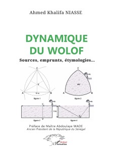 DYNAMIQUE DU WOLOF Sources, emprunts, étymologies