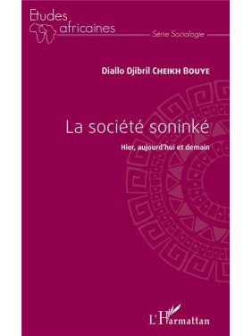 La société soninké Hier,...