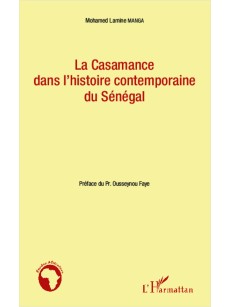 La Casamance dans l'histoire contemporaine du Sénégal