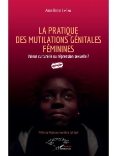 La pratique des mutilations génitales féminines