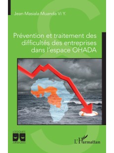 Prévention et traitement des difficultés des entreprises dans l'espace OHADA