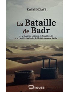 LA BATAILLE DE BADR