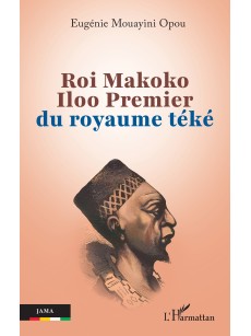 Roi Makoko Iloo Premier du royaume téké