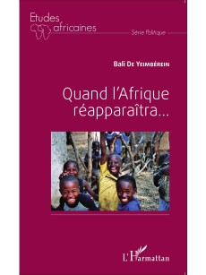 Quand l'Afrique réapparaîtra...