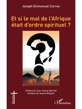 Et si le mal de l'Afrique...