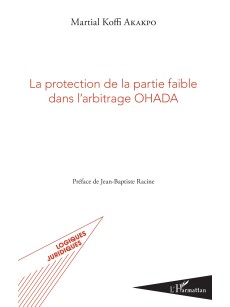 La protection de la partie faible dans l'arbitrage OHADA