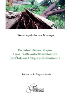 De l’idéal démocratique à une réelle autodétermination des États en Afrique subsaharienne