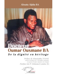 DOCTEUR OUMAR OUSMANE BA DE LA DIGNITE EN HERITAGE
