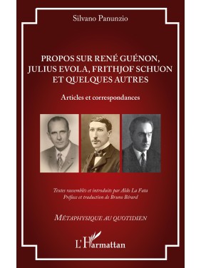 Propos sur René Guénon,...