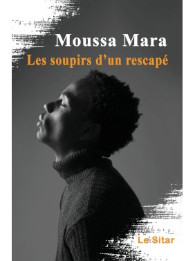 Les soupirs d'un rescapé