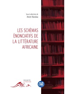 Les schémas énonciatifs de la littérature africaine