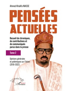 PENSEES ACTUELLES recueil de contributions et de communiqués parus dans la presse TOME2