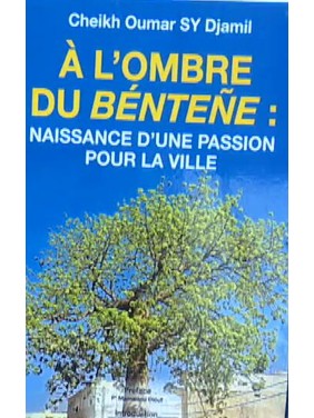 A L'OMBRE DU BENTENE