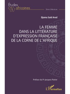 La femme dans la littérature d'expression française de la Corne de l'Afrique